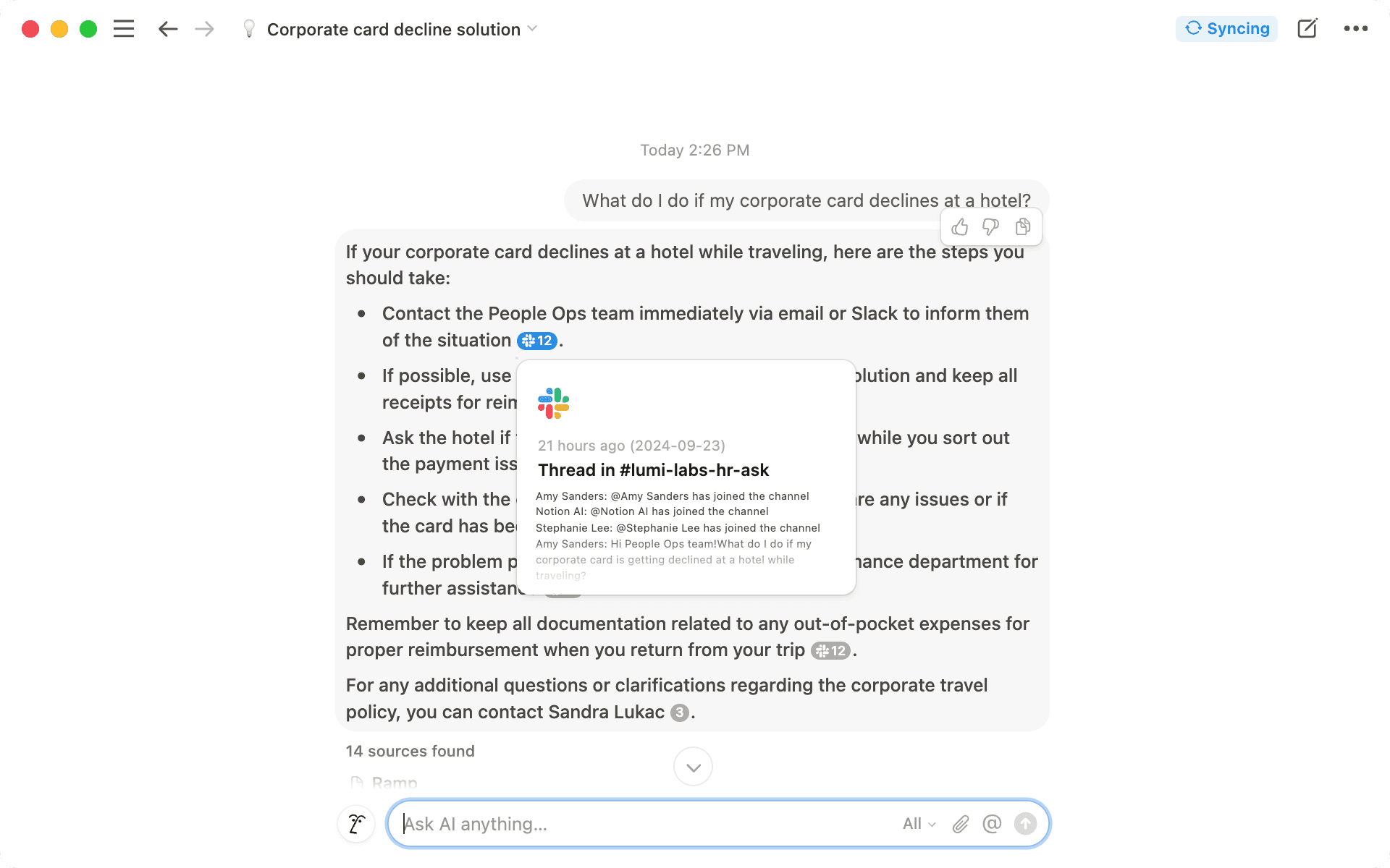 Pergunte à IA do Notion sobre a política de RH da sua empresa e ela dará respostas abrangentes e baseadas no contexto. Ela extrai informações não apenas da base de dados de RH, mas também de conversas do Slack que falem sobre estes assuntos.